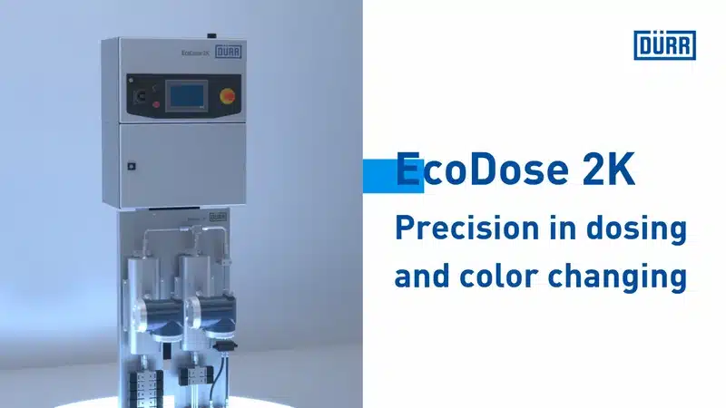DURR EcoDose 2K/3K – Revolutionizing Precision in Liquid Paint Application